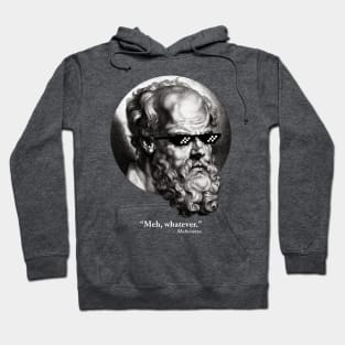 “Meh, whatever.” - Mehcrates Hoodie